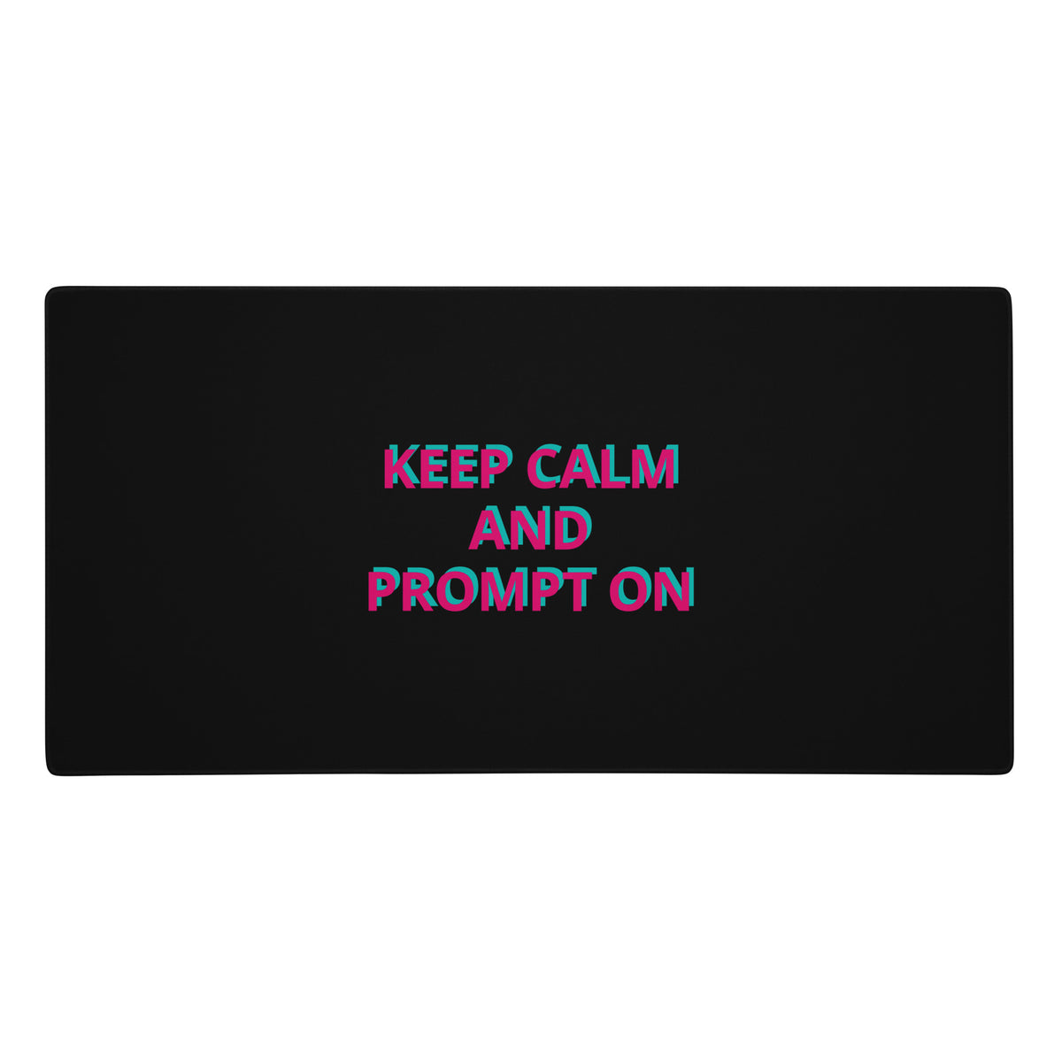 "Keep Calm and Prompt On" AI extended gaming desk mat, 36x18 in