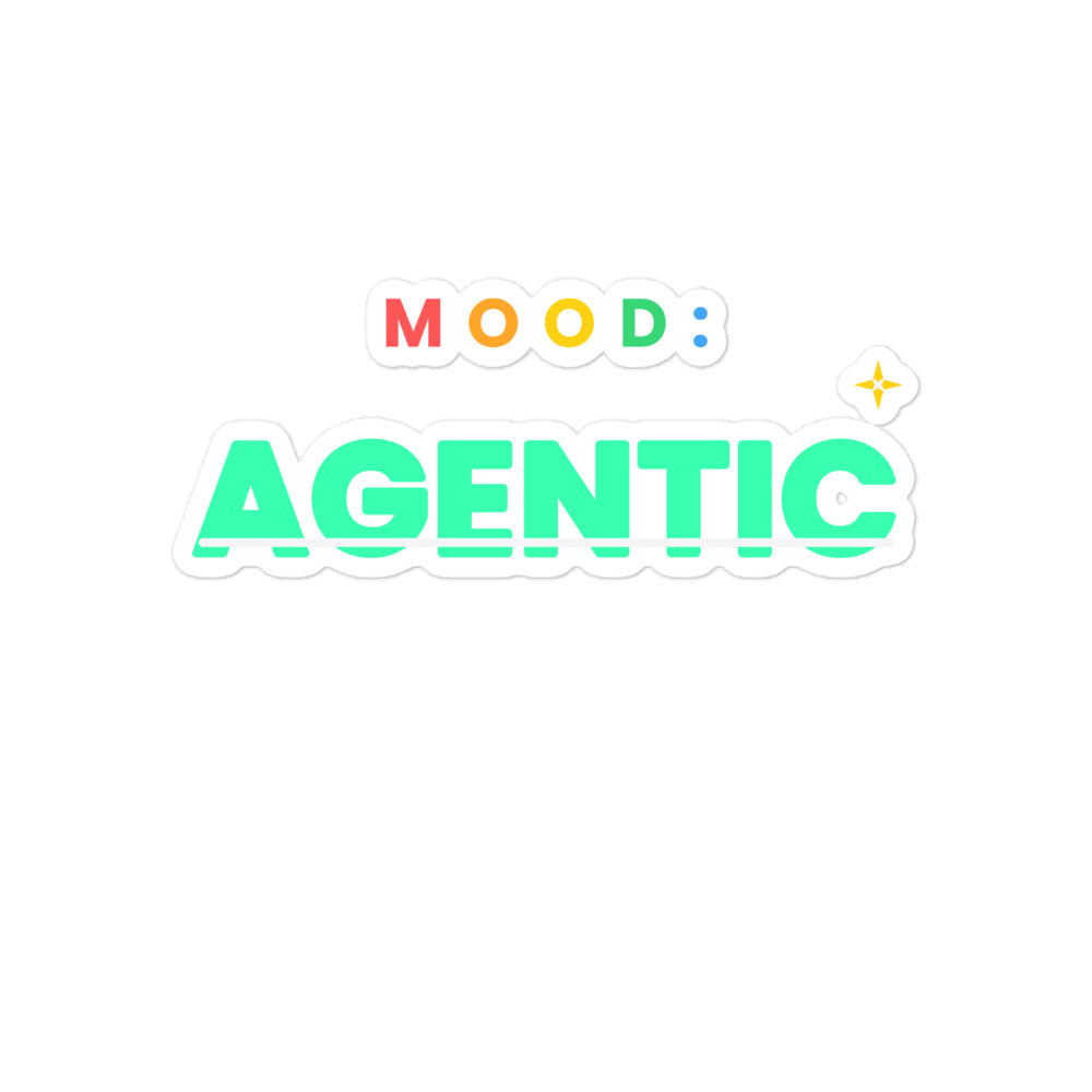 "Mood: Agentic" funny AI vinyl laptop sticker on a laptop lid