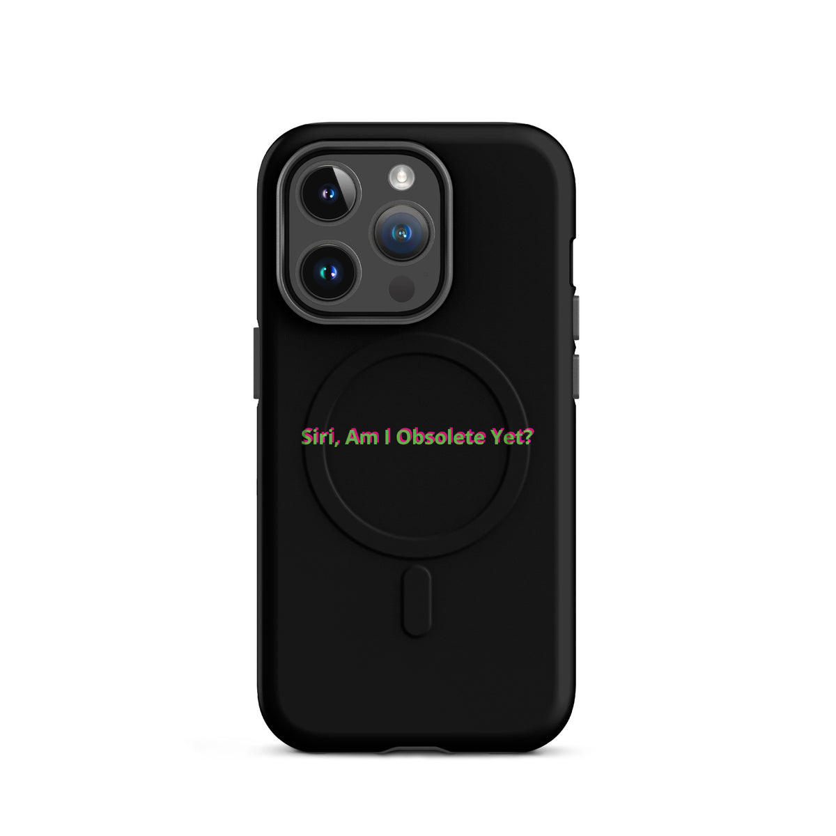 'Siri, Am I Obsolete Yet?' funny AI MagSafe tough phone case, iPhone 14 Pro