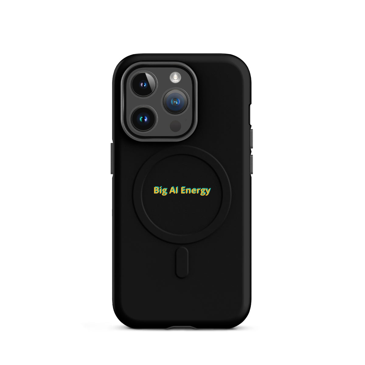 'Big AI Energy' funny AI MagSafe tough phone case, iPhone 14 Pro