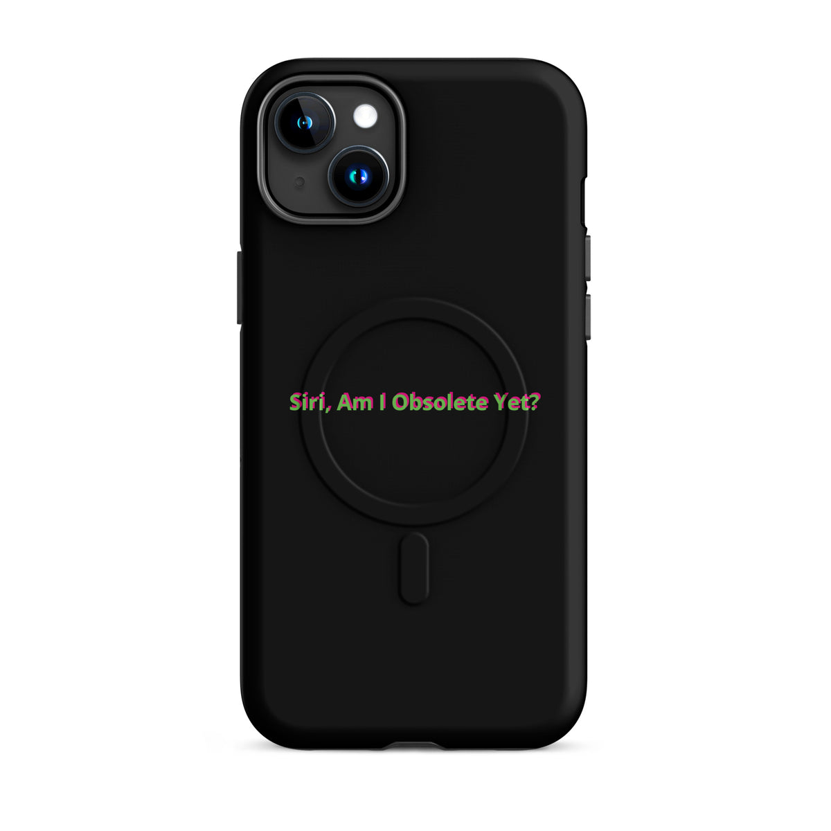 'Siri, Am I Obsolete Yet?' AI humor MagSafe tough case, iPhone 15 Plus