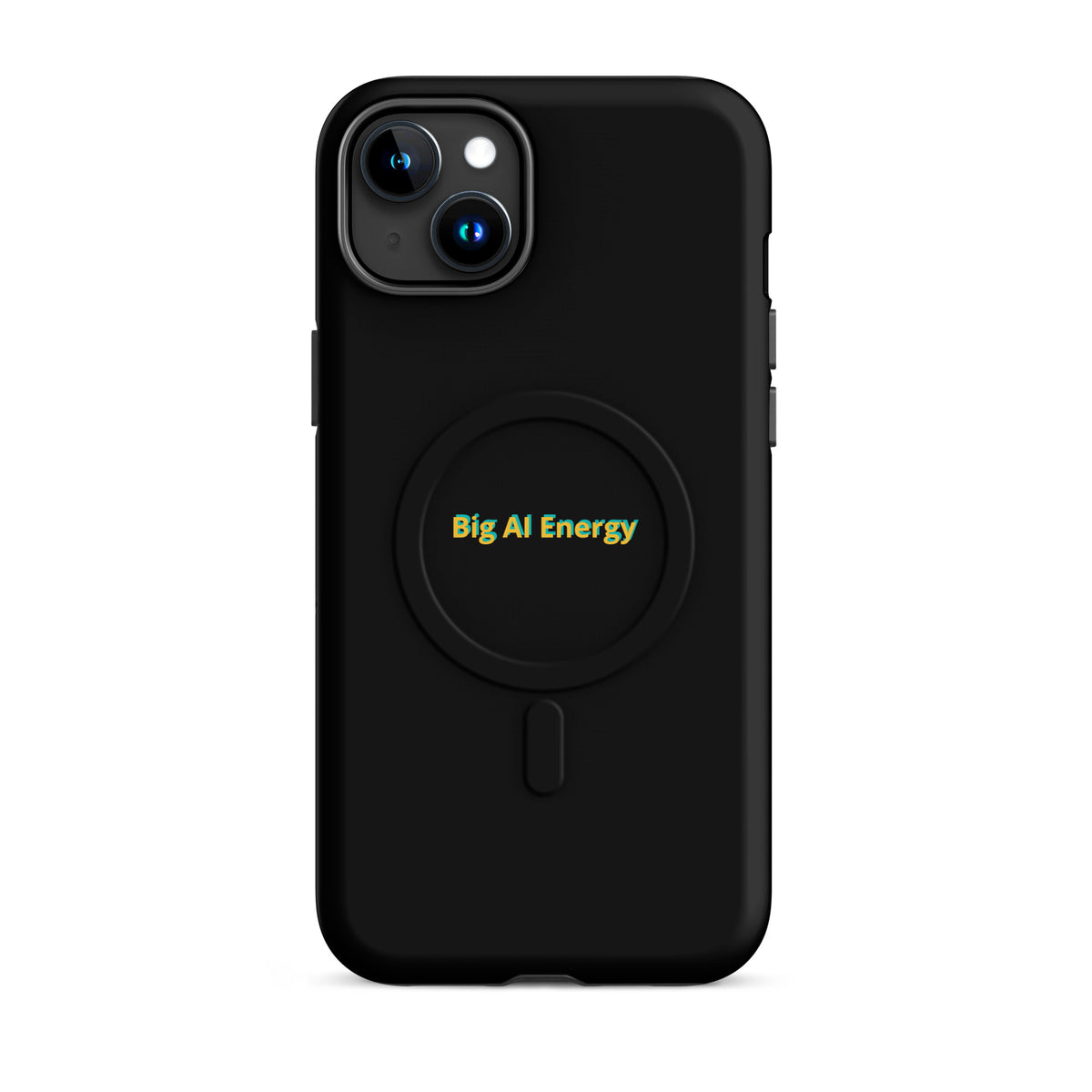 'Big AI Energy' AI humor MagSafe tough case, iPhone 15 Plus