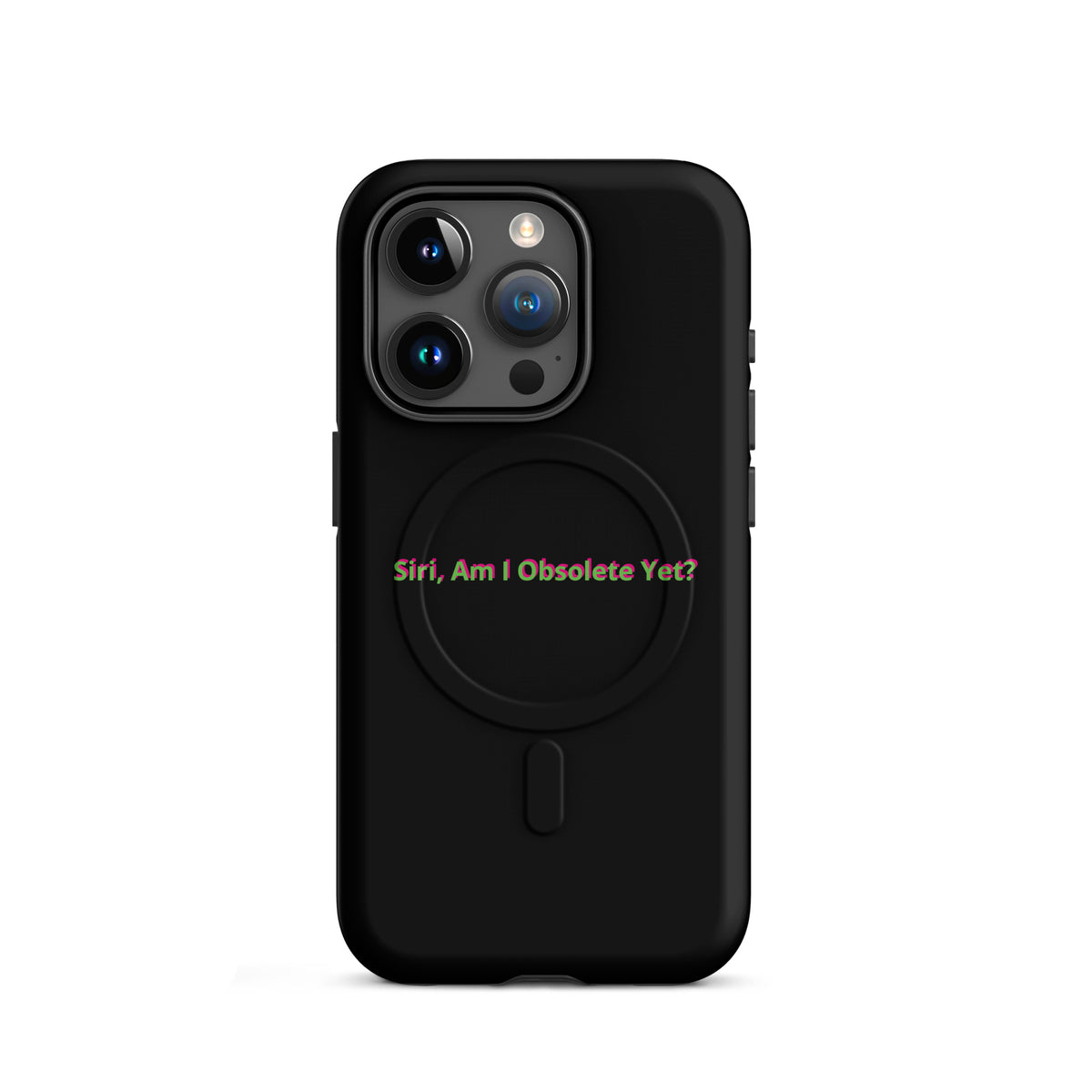 'Siri, Am I Obsolete Yet?' AI humor MagSafe tough case, iPhone 15 Pro