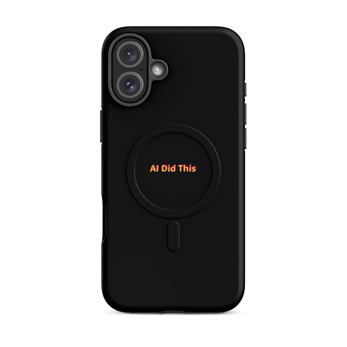 'AI Did This' funny AI MagSafe tough phone case, iPhone 16 Plus