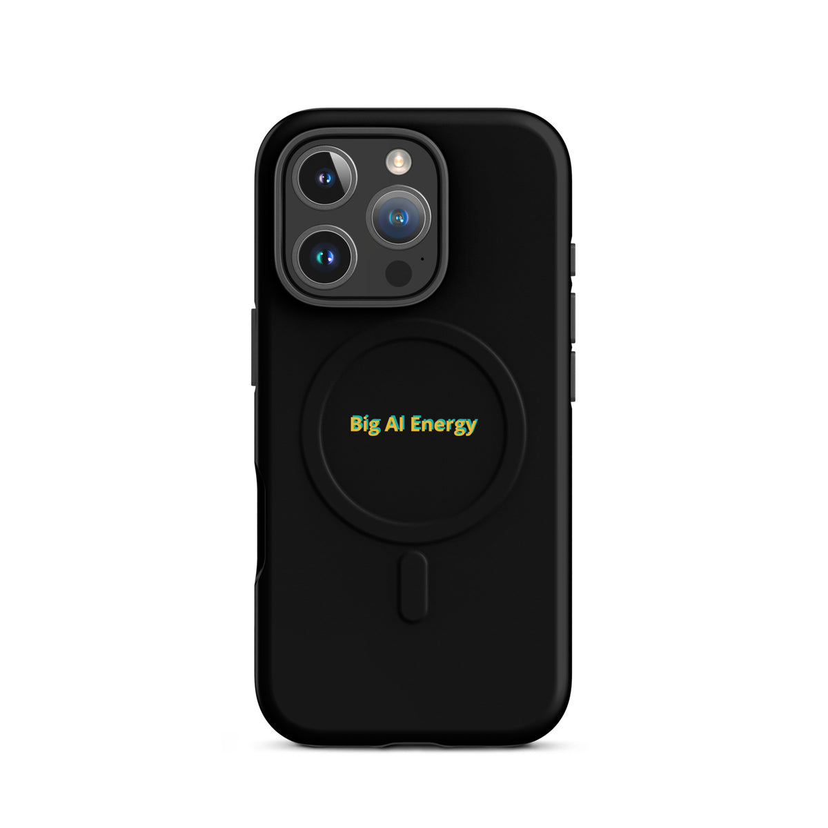'Big AI Energy' funny AI MagSafe tough phone case, iPhone 16 Pro