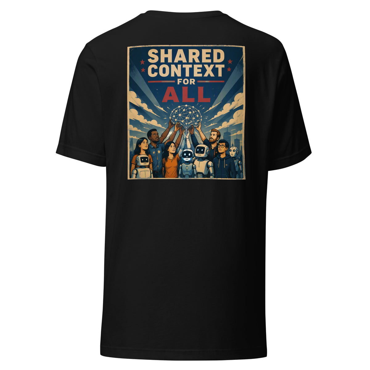 Shared Context for All AI t-shirt, black, back: WPA-style poster of humans and robots holding a network brain