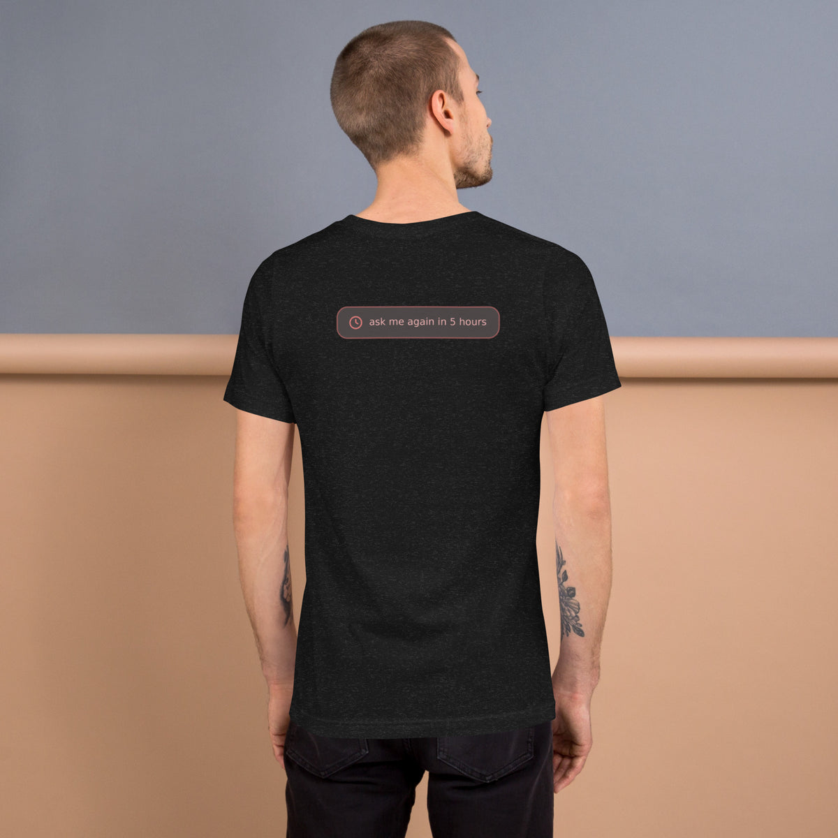 Ai Rate Limit Reached Unisex t-shirt funny AI tee for developers, Black Heather, back design - "ask me again in 5 hours" rate limit joke badge