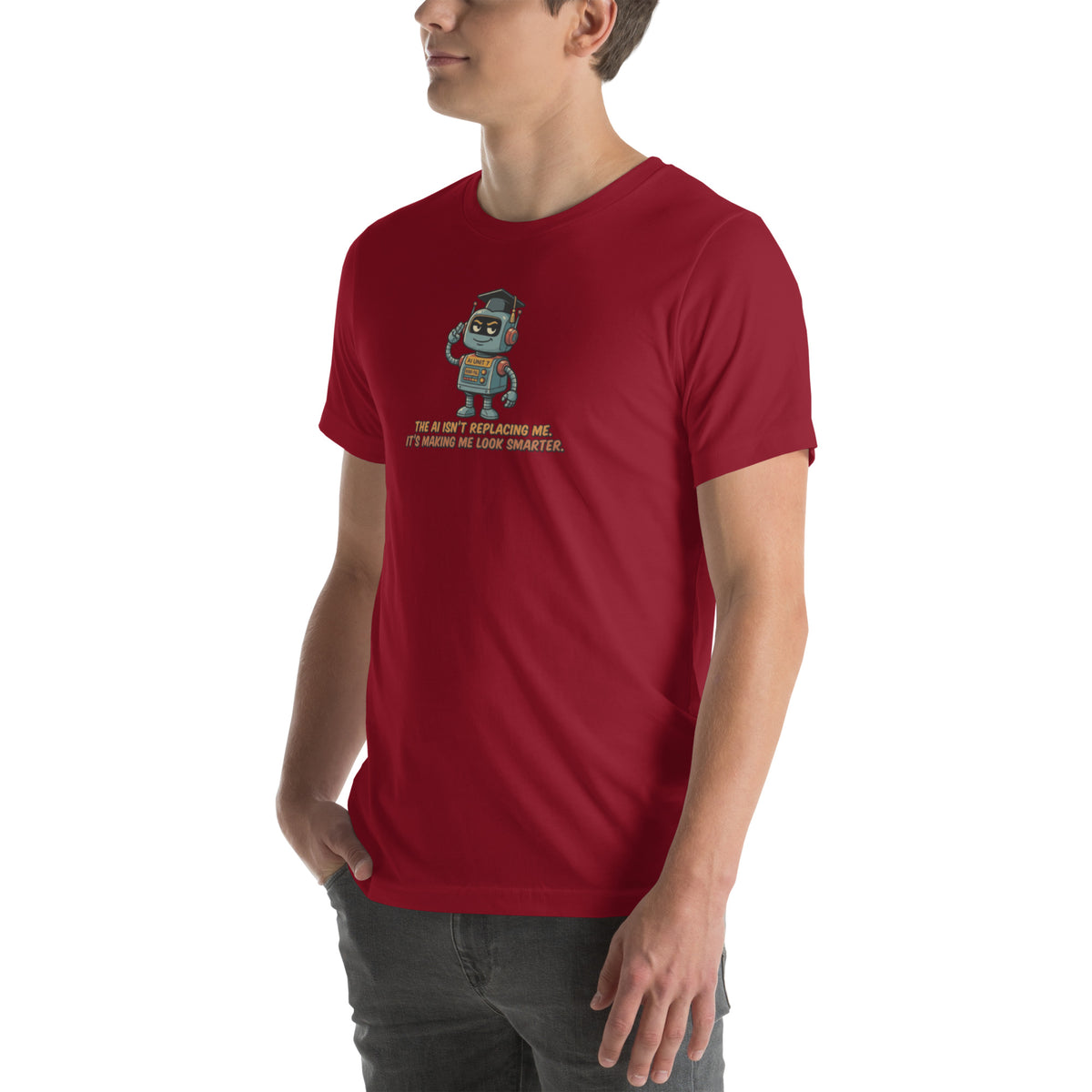 Ai Isn't Replacing Me Unisex t-shirt funny AI anxiety tee, Cardinal, left-front angle view