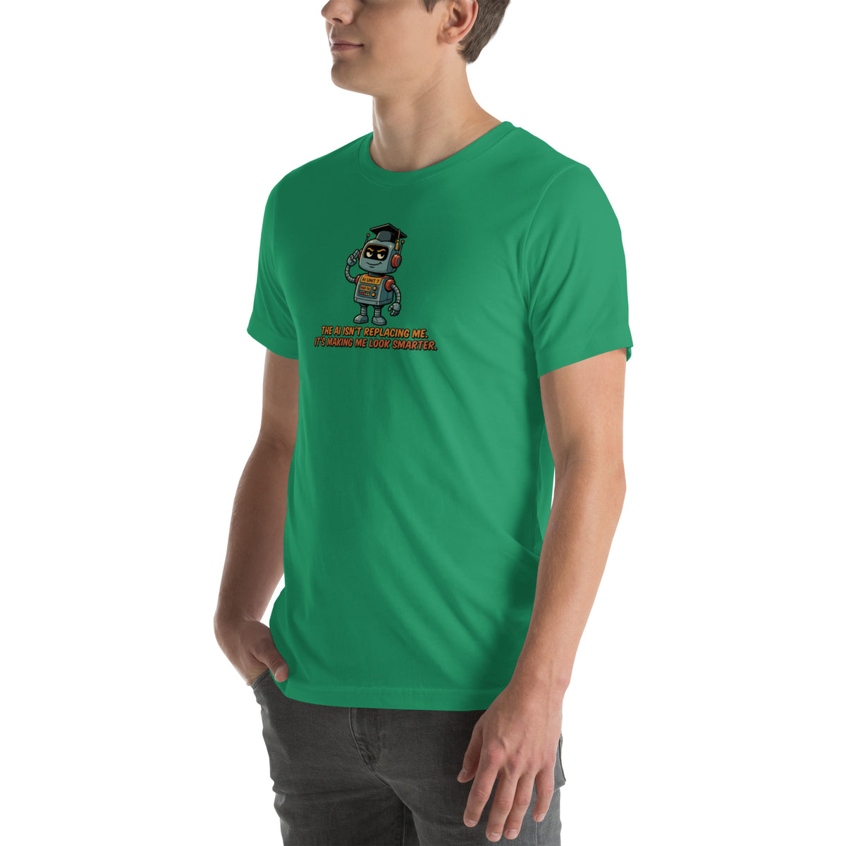 Ai Isn't Replacing Me Unisex t-shirt funny AI anxiety tee, Kelly, left-front angle view