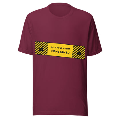 "Keep Your Agent Contained" funny AI t-shirt in maroon, front view