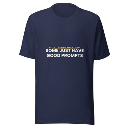 "Not All Heroes Wear Capes" funny AI t-shirt in navy, front view