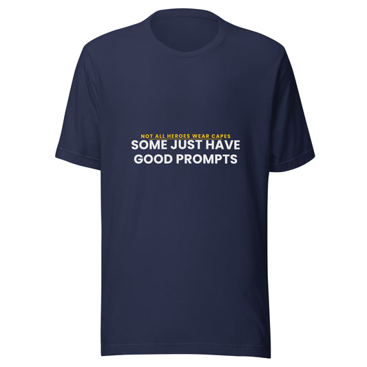 "Not All Heroes Wear Capes" funny AI t-shirt in navy, front view