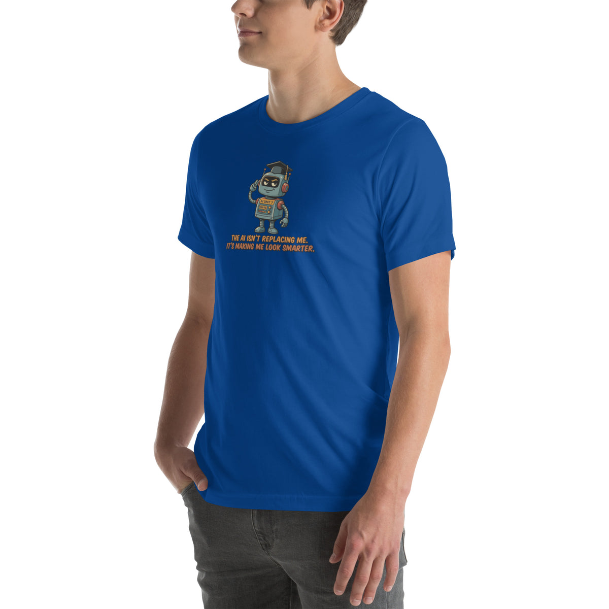 Ai Isn't Replacing Me Unisex t-shirt funny AI anxiety tee, True Royal, left-front angle view